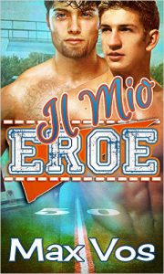 Il mio eroe - Max Vos